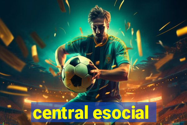 central esocial